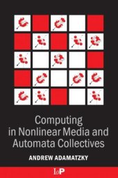 book Computing in nonlinear media and automata collectives