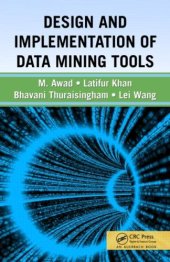 book Design and implementation of data mining tools