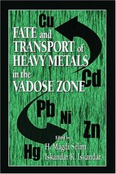 book Fate and transport of heavy metals in the Vadose Zone