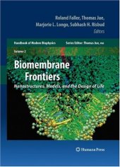 book Biomembrane frontiers: nanostructures, models, and the design of life