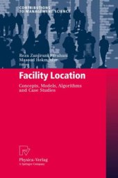 book Facility Location: Concepts, Models, Algorithms and Case Studies