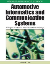 book Automotive informatics and communicative systems: principles in vehicular networks and data exchange