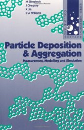 book Particle deposition and aggregation: measurement, modelling, and simulation