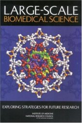 book Large-scale biomedical science: exploring strategies for future research