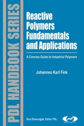 book Reactive polymers fundamentals and applications: a concise guide to industrial polymers