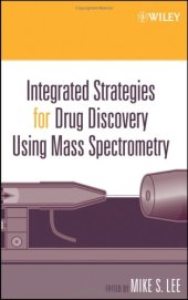 book Integrated strategies for drug discovery using mass spectrometry