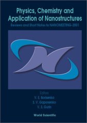 book Physics, chemistry and application of nanostructures: review and short notes to Nanomeeting-2001: Minsk, Belarus 22-25 May 2001