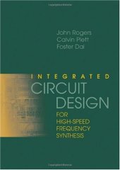 book Integrated circuit design for high-speed frequency synthesis