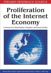 book Proliferation of the Internet economy: e-commerce for global adoption, resistance, and cultural evolution