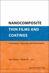 book Nanocomposite thin films and coatings: processing, properties and performance