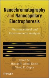 book Nanochromatography and nanocapillary electrophoresis: pharmaceutical and environmental analyses