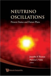 book Neutrino oscillations: present status and future plans