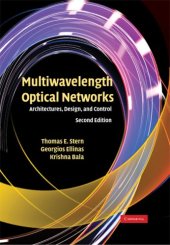 book Multiwavelength optical networks: architectures, design, and control