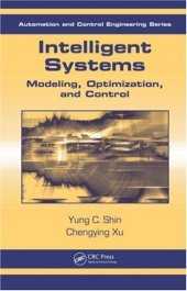 book Intelligent systems: modeling, optimization, and control