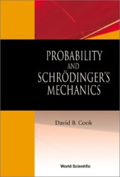 book Probability and SchroРњв‚¬dinger's mechanics