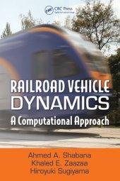 book Railroad vehicle dynamics: a computational approach