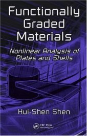 book Functionally graded materials: nonlinear analysis of plates and shells