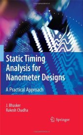 book Static timing analysis for nanometer designs: a practical approach