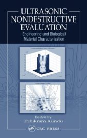 book Ultrasonic nondestructive evaluation: engineering and biological material characterization