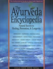 book The Ayurveda encyclopedia: natural secrets to healing, prevention & longevity