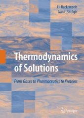 book Thermodynamics of solutions: from gases to pharmaceutics to proteins