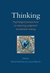 book Thinking: psychological perspectives on reasoning, judgment, and decision making