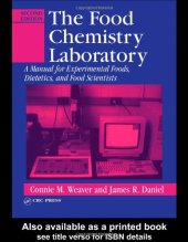 book Food Chemistry Laboratory: A Manual for Experimental Foods