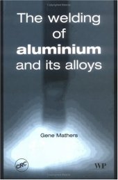 book The welding of aluminium and its alloys