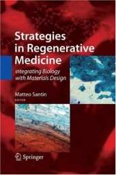 book Strategies in regenerative medicine: integrating biology with materials design