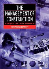 book The management of construction: a project life cycle approach