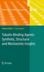 book Tubulin-binding agents: synthetic, structural and mechanistic insights