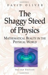 book The shaggy steed of physics: mathematical beauty in the physical world