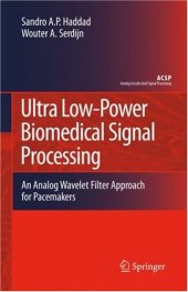 book Ultra low-power biomedical signal processing: an analog wavelet filter approach for pacemakers