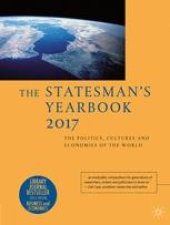 book The Statesman’s Yearbook: The Politics, Cultures and Economies of the World 2017