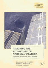 book Tracking the Literature of Tropical Weather: Typhoons, Hurricanes, and Cyclones