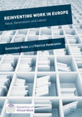 book Reinventing Work in Europe: Value, Generations and Labour