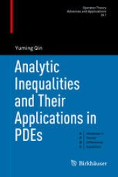 book Analytic Inequalities and Their Applications in PDEs