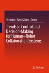 book Trends in Control and Decision-Making for Human–Robot Collaboration Systems