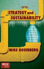 book Strategy and Sustainability: A Hard-Nosed and Clear-Eyed Approach to Environmental Sustainability for Business