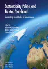 book Sustainability Politics and Limited Statehood: Contesting the New Modes of Governance