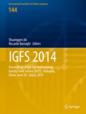 book IGFS 2014: Proceedings of the 3rd International Gravity Field Service (IGFS), Shanghai, China, June 30 - July 6, 2014