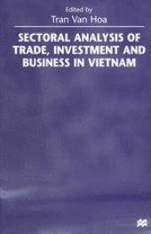 book Sectoral Analysis of Trade, Investment and Business in Vietnam