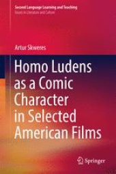 book Homo Ludens as a Comic Character in Selected American Films