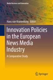 book Innovation Policies in the European News Media Industry: A Comparative Study