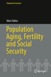 book Population Aging, Fertility and Social Security