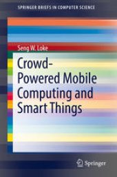 book Crowd-Powered Mobile Computing and Smart Things