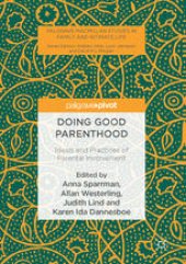 book Doing Good Parenthood: Ideals and Practices of Parental Involvement