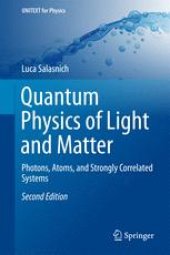 book Quantum Physics of Light and Matter : Photons, Atoms, and Strongly Correlated Systems