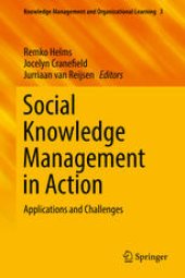 book Social Knowledge Management in Action: Applications and Challenges