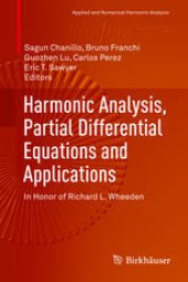 book Harmonic Analysis, Partial Differential Equations and Applications: In Honor of Richard L. Wheeden